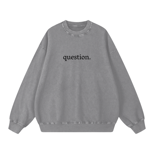 Basic Question. Snow Washed Oversized Sweatshirt