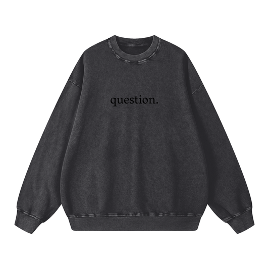 Basic Question. Snow Washed Oversized Sweatshirt